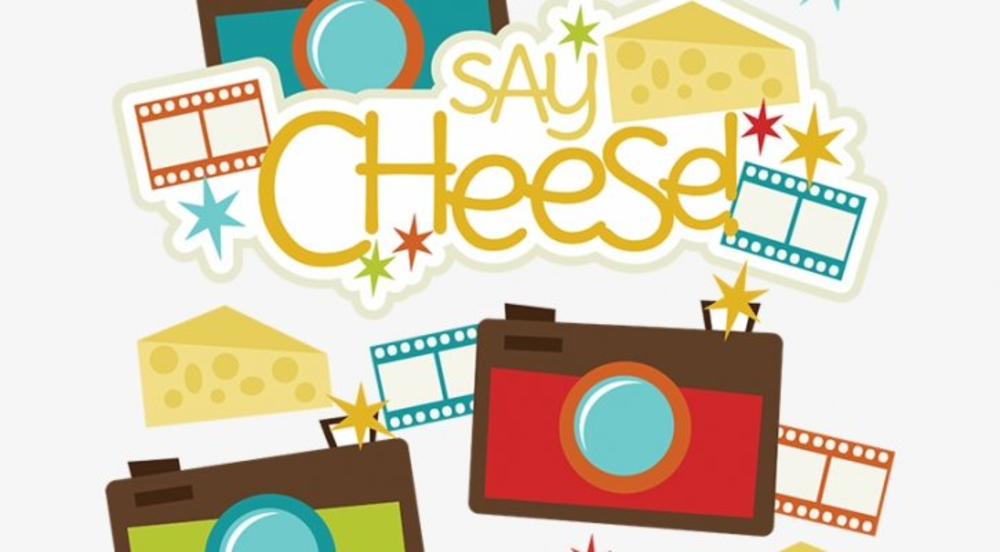 say cheese